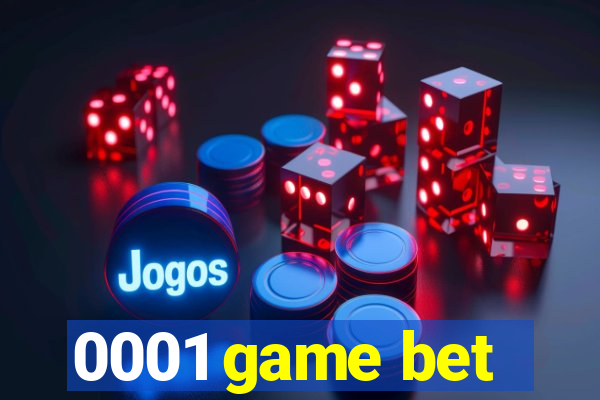 0001 game bet